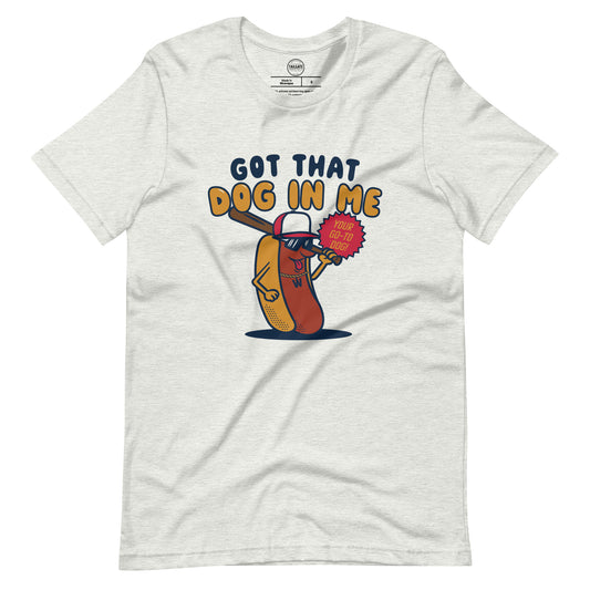 **ONLINE EXCLUSIVE** TMCo Got That Dog In Me Unisex T-shirt